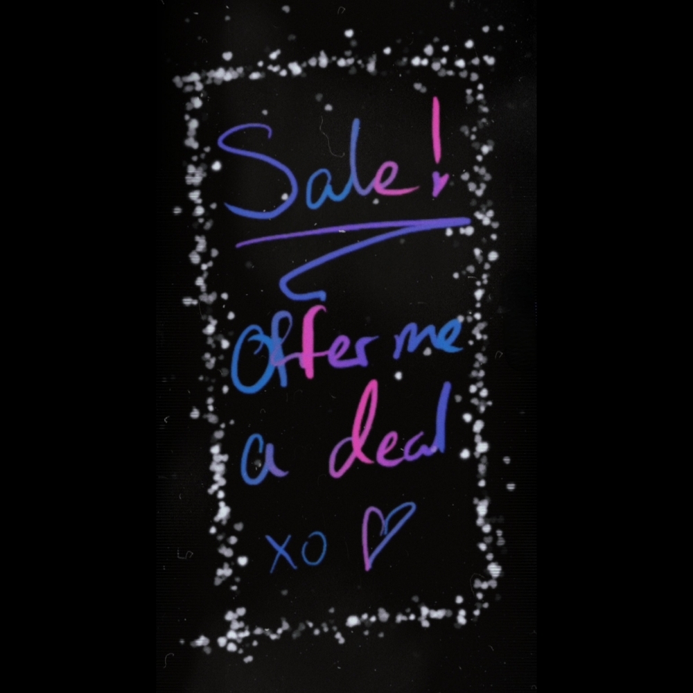 Sale! Offer me any price!